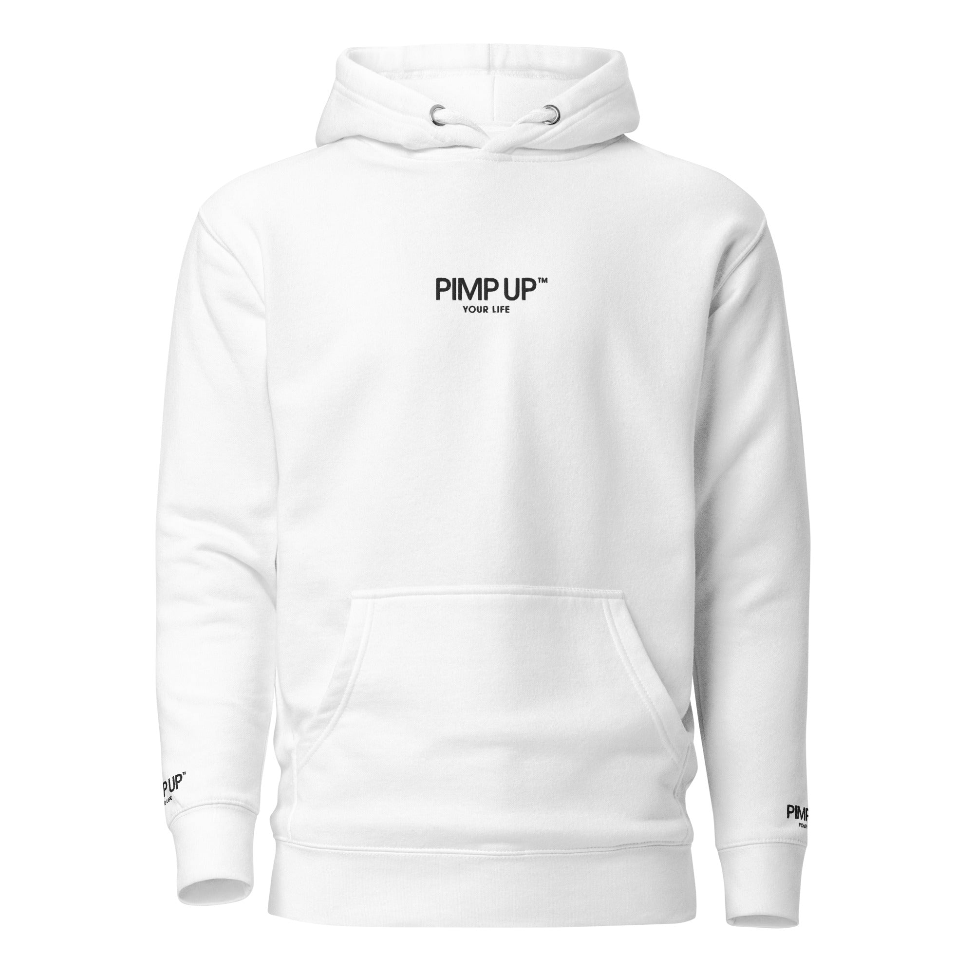 PIMP UP™ – “PIMP UP YOUR LIFE” EMBROIDERED HOODIE